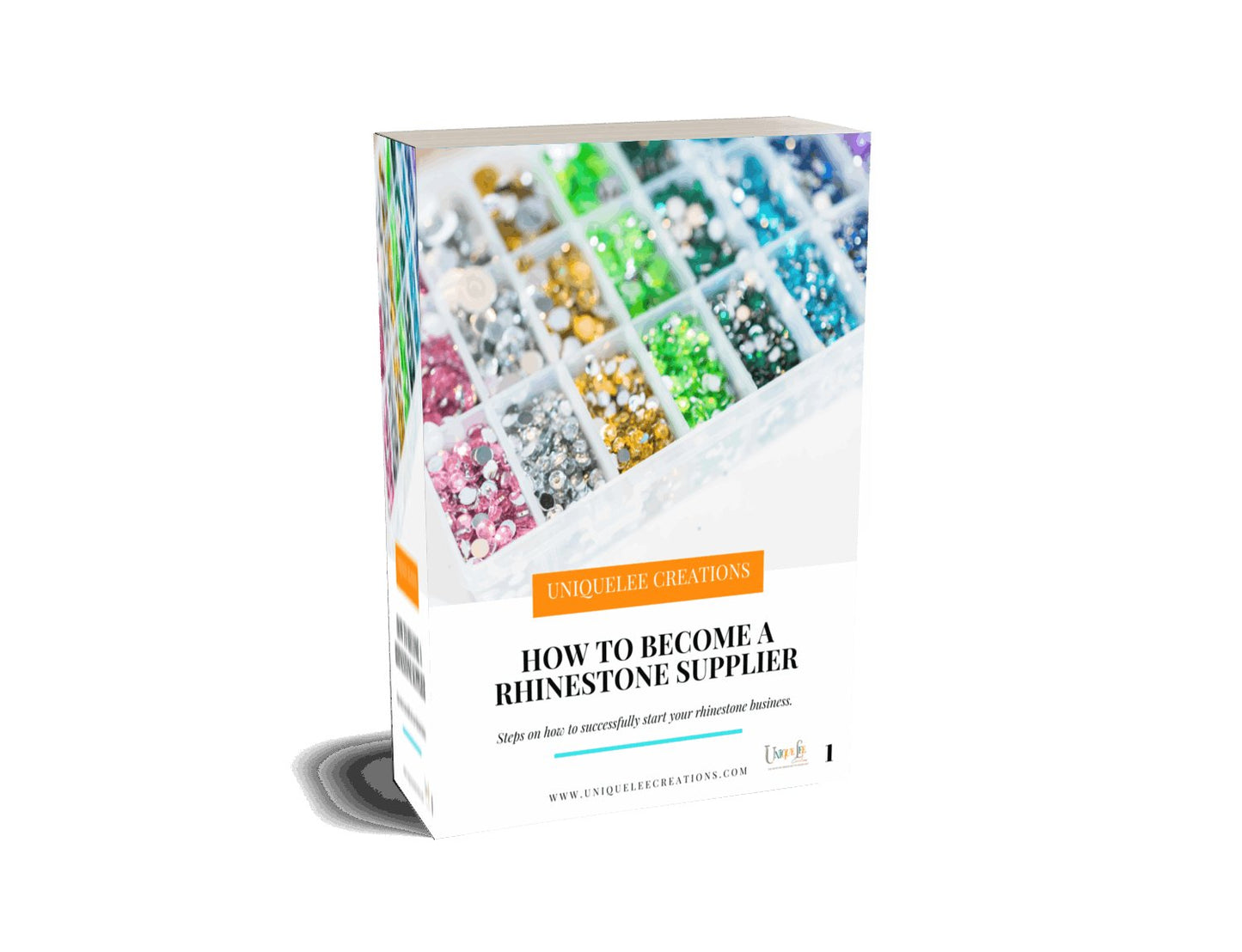 How to become a rhinestone supplier e-book - UniqueLeeCreations